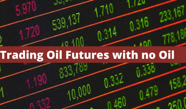 how can someone who has no oil trade oil futures