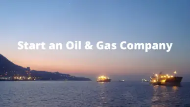 how to an start oil and gas company from scratch