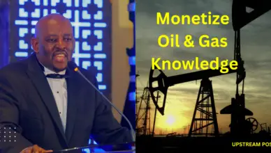 how to monetize your oil and gas knowledge